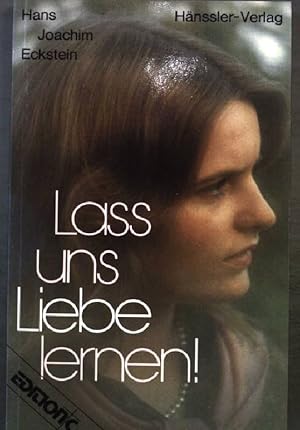 Image du vendeur pour Lass uns Liebe lernen : Briefe, Gebete und Meditationen. Edition C Taschenbuch Nr. 4 mis en vente par books4less (Versandantiquariat Petra Gros GmbH & Co. KG)