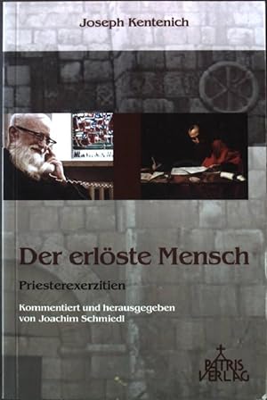 Image du vendeur pour Der erlste Mensch : Priesterexerzitien. mis en vente par books4less (Versandantiquariat Petra Gros GmbH & Co. KG)