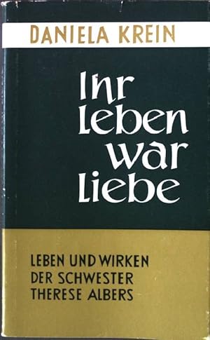 Imagen del vendedor de Ihr Leben war Liebe. a la venta por books4less (Versandantiquariat Petra Gros GmbH & Co. KG)