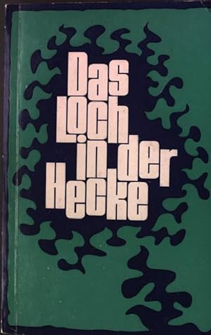 Bild des Verkufers fr Das Loch in der Hecke - Alte Geschichten? Benno-Bcher 52 zum Verkauf von books4less (Versandantiquariat Petra Gros GmbH & Co. KG)