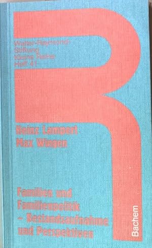 Seller image for Familien und Familienpolitik : Bestandsaufnahme u. Perspektiven. Walter-Raymond-Stiftung Kleine Reihe Heft 41 for sale by books4less (Versandantiquariat Petra Gros GmbH & Co. KG)