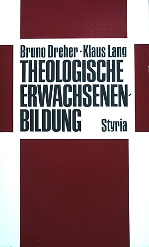 Bild des Verkufers fr Theologische Erwachsenenbildung. zum Verkauf von books4less (Versandantiquariat Petra Gros GmbH & Co. KG)