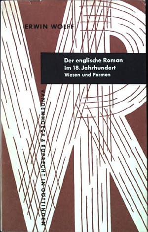 Der englische Roman im 18. Jahrhundert. - Wesen und Formen Kleine Vandenhoeck-Reihe 195/196/197