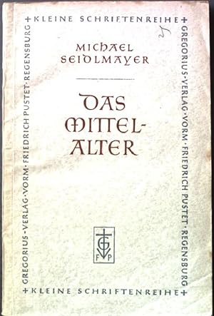 Seller image for Das Mittelalter - Umrisse und Ergebnisse des Zeitalters. - Unser Erbe for sale by books4less (Versandantiquariat Petra Gros GmbH & Co. KG)