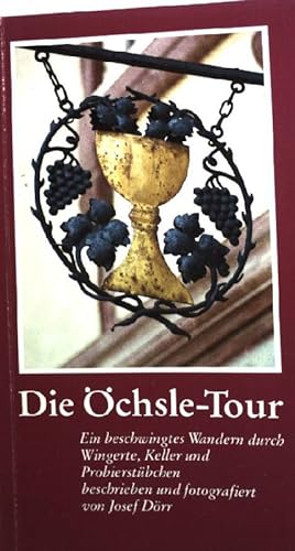 Bild des Verkufers fr Die chsle-Tour. zum Verkauf von books4less (Versandantiquariat Petra Gros GmbH & Co. KG)
