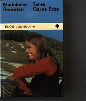 Seller image for Tante Caros Erbe. TELOS Taschenbuch Nr. 3509 for sale by books4less (Versandantiquariat Petra Gros GmbH & Co. KG)