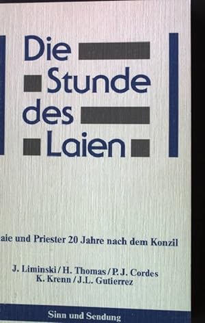 Bild des Verkufers fr Die Stunde des Laien : Laie u. Priester 20 Jahre nach d. Konzil. zum Verkauf von books4less (Versandantiquariat Petra Gros GmbH & Co. KG)