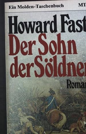 Bild des Verkufers fr Der Sohn der Sldner : Roman. Molden-Taschenbuch 136 zum Verkauf von books4less (Versandantiquariat Petra Gros GmbH & Co. KG)