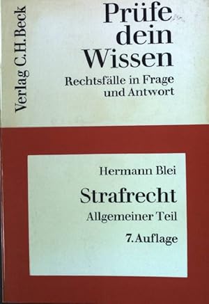 Strafrecht 1. Allgemeiner Teil. - Prüfe dein Wissen.