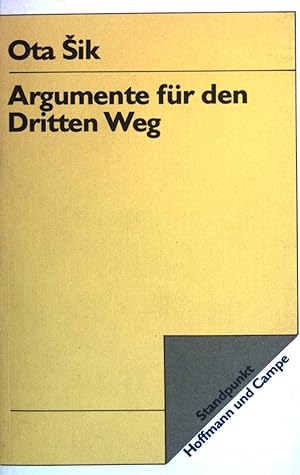 Bild des Verkäufers für Argumente für den dritten Weg. zum Verkauf von books4less (Versandantiquariat Petra Gros GmbH & Co. KG)