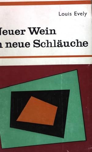 Immagine del venditore per Neuer Wein in neue Schluche. venduto da books4less (Versandantiquariat Petra Gros GmbH & Co. KG)