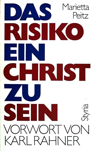 Seller image for Das Risiko, ein Christ zu sein : Zeugnisse aus Asien, Lateinamerika, Afrika. for sale by books4less (Versandantiquariat Petra Gros GmbH & Co. KG)