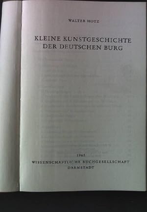 Bild des Verkufers fr Kleine Kunstgeschichte der deutschen Burg zum Verkauf von books4less (Versandantiquariat Petra Gros GmbH & Co. KG)