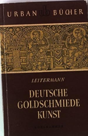 Bild des Verkufers fr Deutsche Goldschmiedekunst. UB Urban-Taschenbuch Nr. 8 zum Verkauf von books4less (Versandantiquariat Petra Gros GmbH & Co. KG)