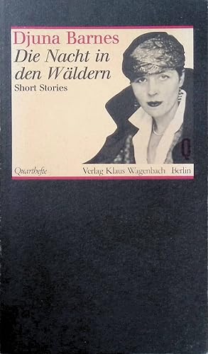 Die Nacht in den Wäldern : short stories. Aus d. Amerikan. von Karin Kersten, Wagenbach Quartheft...