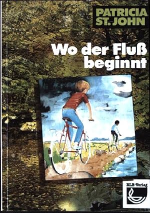 Bild des Verkufers fr Wo der Fluss beginnt. zum Verkauf von books4less (Versandantiquariat Petra Gros GmbH & Co. KG)