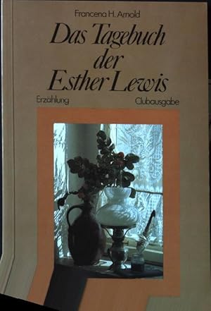 Seller image for Das Tagebuch der Esther Lewis. for sale by books4less (Versandantiquariat Petra Gros GmbH & Co. KG)