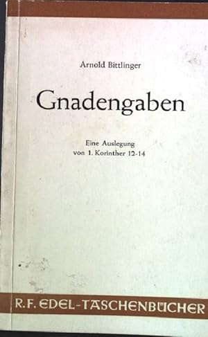 Immagine del venditore per Gnadengaben - Eine Auslegung von 1. Korinther 12 - 14 venduto da books4less (Versandantiquariat Petra Gros GmbH & Co. KG)