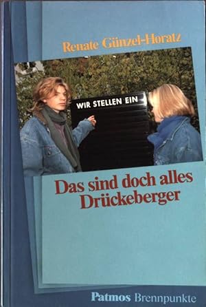 Bild des Verkufers fr Das sind doch alles Drckeberger. zum Verkauf von books4less (Versandantiquariat Petra Gros GmbH & Co. KG)