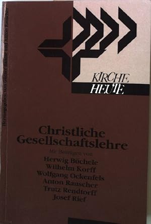 Bild des Verkufers fr Christliche Gesellschaftslehre : eine Ortsbestimmung. zum Verkauf von books4less (Versandantiquariat Petra Gros GmbH & Co. KG)