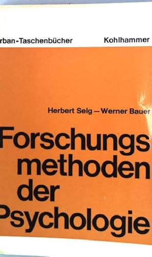 Bild des Verkufers fr Forschungsmethoden der Psychologie. UB Urban-Taschenbuch (Nr. 121) zum Verkauf von books4less (Versandantiquariat Petra Gros GmbH & Co. KG)