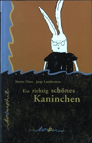 Seller image for Ein richtig schnes Kaninchen. Mit Zeichn. von Jaap Lamberton. Aus dem Niederlnd. von Verena Kiefer, Tabu Taschenbuch Nr. 39 for sale by books4less (Versandantiquariat Petra Gros GmbH & Co. KG)