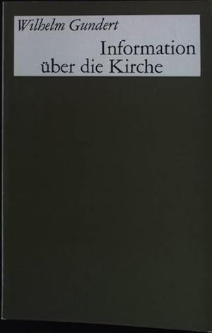 Bild des Verkufers fr Information ber die Kirche zum Verkauf von books4less (Versandantiquariat Petra Gros GmbH & Co. KG)