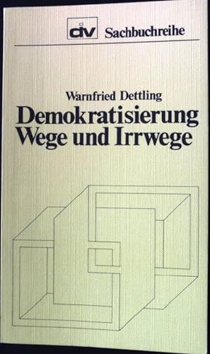 Bild des Verkufers fr Demokratisierung Wege und Irrwege DIV-Sachbuchreihe 2 zum Verkauf von books4less (Versandantiquariat Petra Gros GmbH & Co. KG)