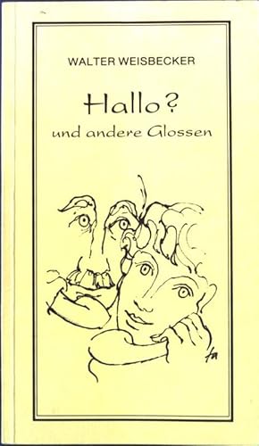 Seller image for Hallo? und andere Glossen for sale by books4less (Versandantiquariat Petra Gros GmbH & Co. KG)