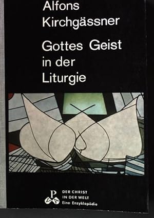 Seller image for Gottes Geist in der Liturgie Der Christ in der Welt Reihe IX; Band 1; for sale by books4less (Versandantiquariat Petra Gros GmbH & Co. KG)