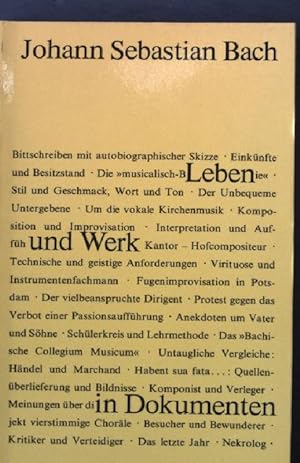 Seller image for Johann Sebastian Bach : Leben und Werk in Dokumenten ; eine Anthologie in 25 Themenkreisen. for sale by books4less (Versandantiquariat Petra Gros GmbH & Co. KG)