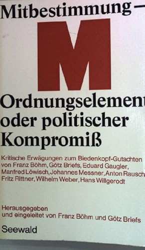 Bild des Verkufers fr Mitbestimmung - Ordnungselement oder politischer Kompromi. zum Verkauf von books4less (Versandantiquariat Petra Gros GmbH & Co. KG)