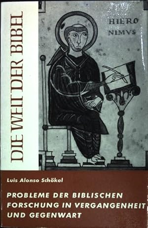 Imagen del vendedor de Probleme der biblischen Forschung in Vergangenheit und Gegenwart Die Welt der Bibel (Nr 11) a la venta por books4less (Versandantiquariat Petra Gros GmbH & Co. KG)