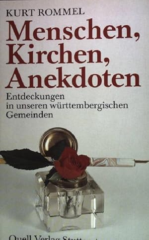 Bild des Verkufers fr Menschen, Kirchen, Anekdoten : Entdeckungen in unseren wrttembergischen Gemeinden. zum Verkauf von books4less (Versandantiquariat Petra Gros GmbH & Co. KG)