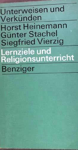 Seller image for Lernziele und Religionsunterricht : grundstzliche berlegungen u. Modelle lernzielorientierten Unterrichts. for sale by books4less (Versandantiquariat Petra Gros GmbH & Co. KG)