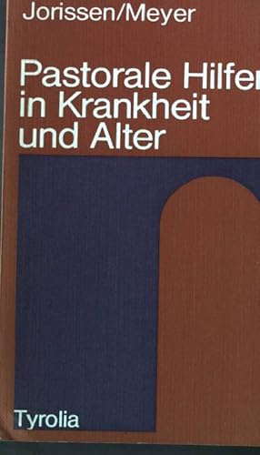 Seller image for Pastorale Hilfen in Krankheit und Alter : ber Krankheit, Alter u. d. Sakrament d. Krankensalbung. for sale by books4less (Versandantiquariat Petra Gros GmbH & Co. KG)