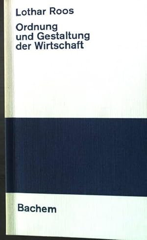 Bild des Verkufers fr Ordnung und Gestaltung der Wirtschaft. zum Verkauf von books4less (Versandantiquariat Petra Gros GmbH & Co. KG)