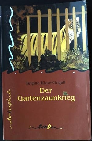 Seller image for Der Gartenzaunkrieg : Roman. Tabu Taschenbuch for sale by books4less (Versandantiquariat Petra Gros GmbH & Co. KG)