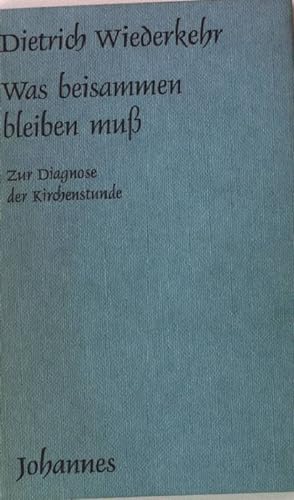 Seller image for Was beisammen bleiben mu for sale by books4less (Versandantiquariat Petra Gros GmbH & Co. KG)