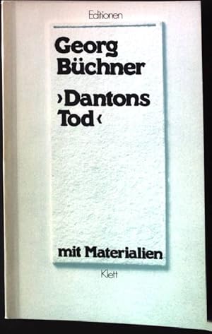 Bild des Verkufers fr Dantons Tod : ein Drama ; mit Materialien. Ausgew. u. eingel. von Bernd Jrgen Warneken, Editionen fr den Literaturunterricht zum Verkauf von books4less (Versandantiquariat Petra Gros GmbH & Co. KG)