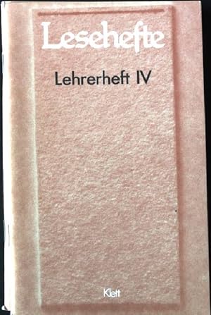 Image du vendeur pour Lehrerheft IV Lesehefte fr den Literaturunterricht mis en vente par books4less (Versandantiquariat Petra Gros GmbH & Co. KG)