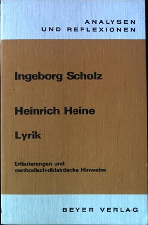 Bild des Verkufers fr Heinrich Heine, Lyrik : Erluterungen und methodisch-didaktische Hinweise. Analysen und Reflexionen 49 zum Verkauf von books4less (Versandantiquariat Petra Gros GmbH & Co. KG)