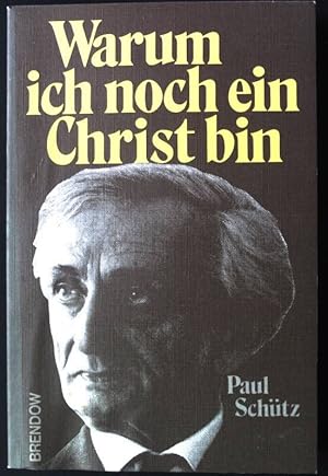 Immagine del venditore per Warum ich noch ein Christ bin : eine Existenzerfahrung. venduto da books4less (Versandantiquariat Petra Gros GmbH & Co. KG)