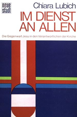 Seller image for Im Dienst an allen : Meditationen ber die Gegenwart Jesu in den Verantwortlichen d. Kirche. for sale by books4less (Versandantiquariat Petra Gros GmbH & Co. KG)