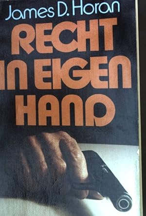 Bild des Verkufers fr Recht in eigen Hand. zum Verkauf von books4less (Versandantiquariat Petra Gros GmbH & Co. KG)