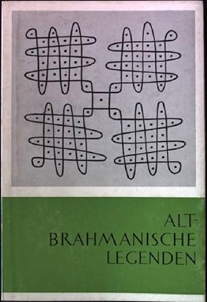 Seller image for Altbrahmanische Legenden. for sale by books4less (Versandantiquariat Petra Gros GmbH & Co. KG)