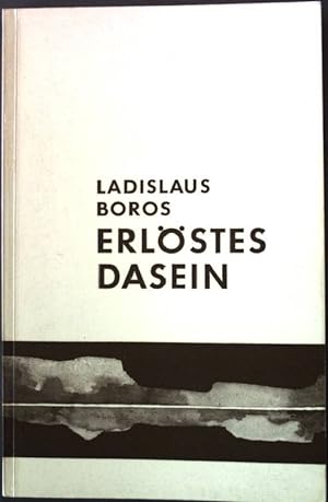 Bild des Verkufers fr Erlstes Dasein. - Theologische Betrachtungen. zum Verkauf von books4less (Versandantiquariat Petra Gros GmbH & Co. KG)