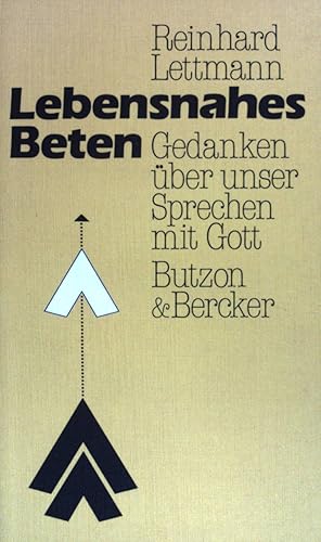 Imagen del vendedor de Lebensnahes Beten : Gedanken ber unser Sprechen mit Gott. a la venta por books4less (Versandantiquariat Petra Gros GmbH & Co. KG)