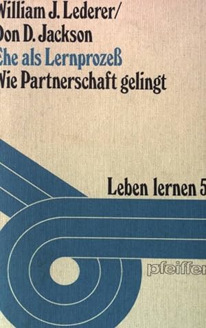 Immagine del venditore per Ehe als Lernprozess : wie Partnerschaft gelingt. Leben lernen 5 venduto da books4less (Versandantiquariat Petra Gros GmbH & Co. KG)