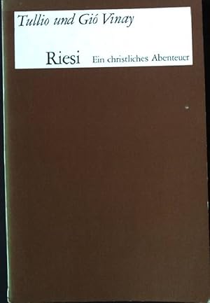 Immagine del venditore per Riesi. - Ein christliches Abenteuer Gtersloher Taschenausgaben 34 venduto da books4less (Versandantiquariat Petra Gros GmbH & Co. KG)